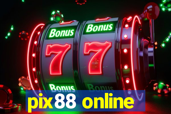 pix88 online